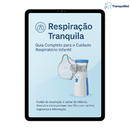 Kit Tranquimist - Ebook Respiração Tranquila + Nebulizador Portátil Grátis